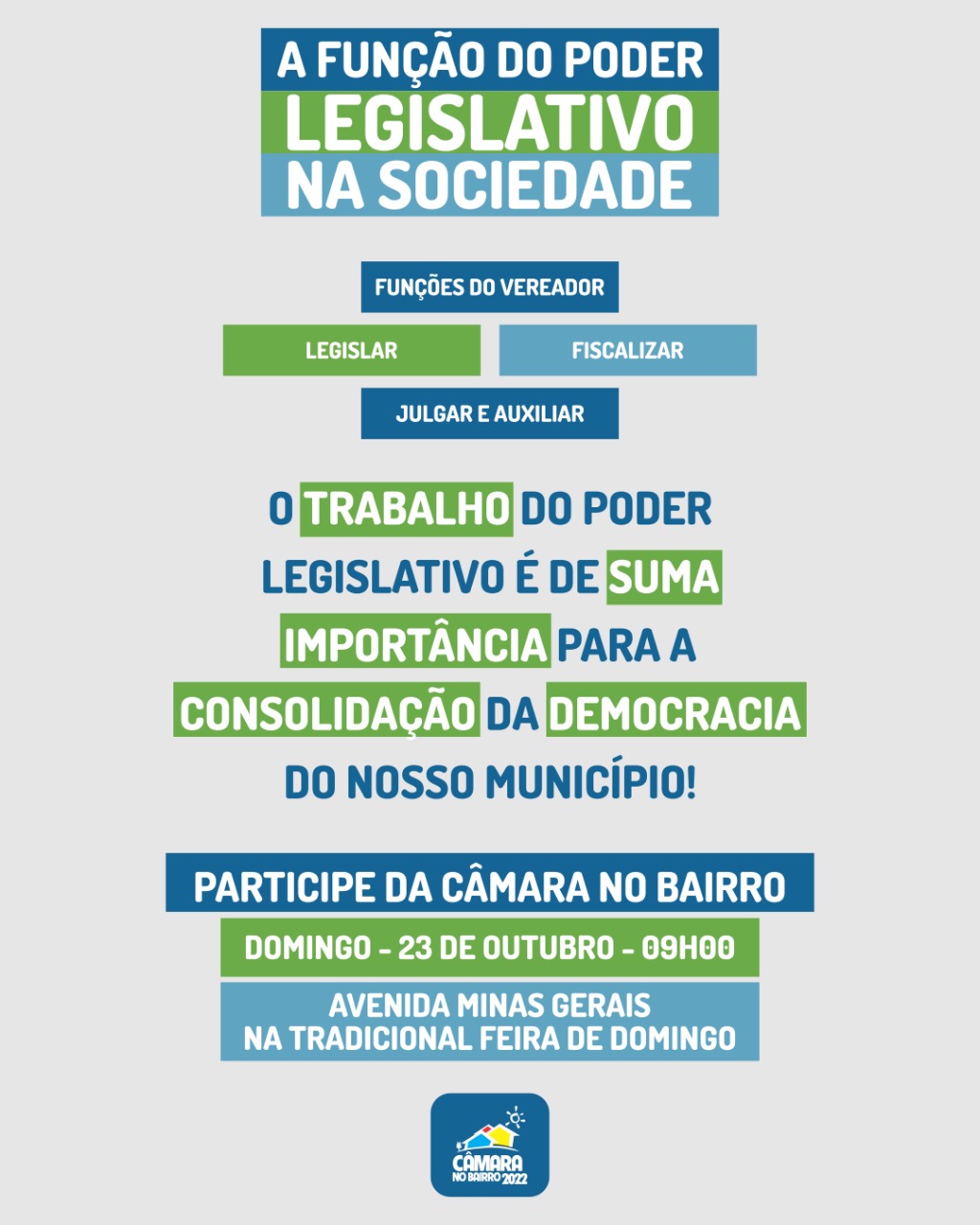 📍 Câmara no Bairro - A função do Poder Legislativo na Sociedade