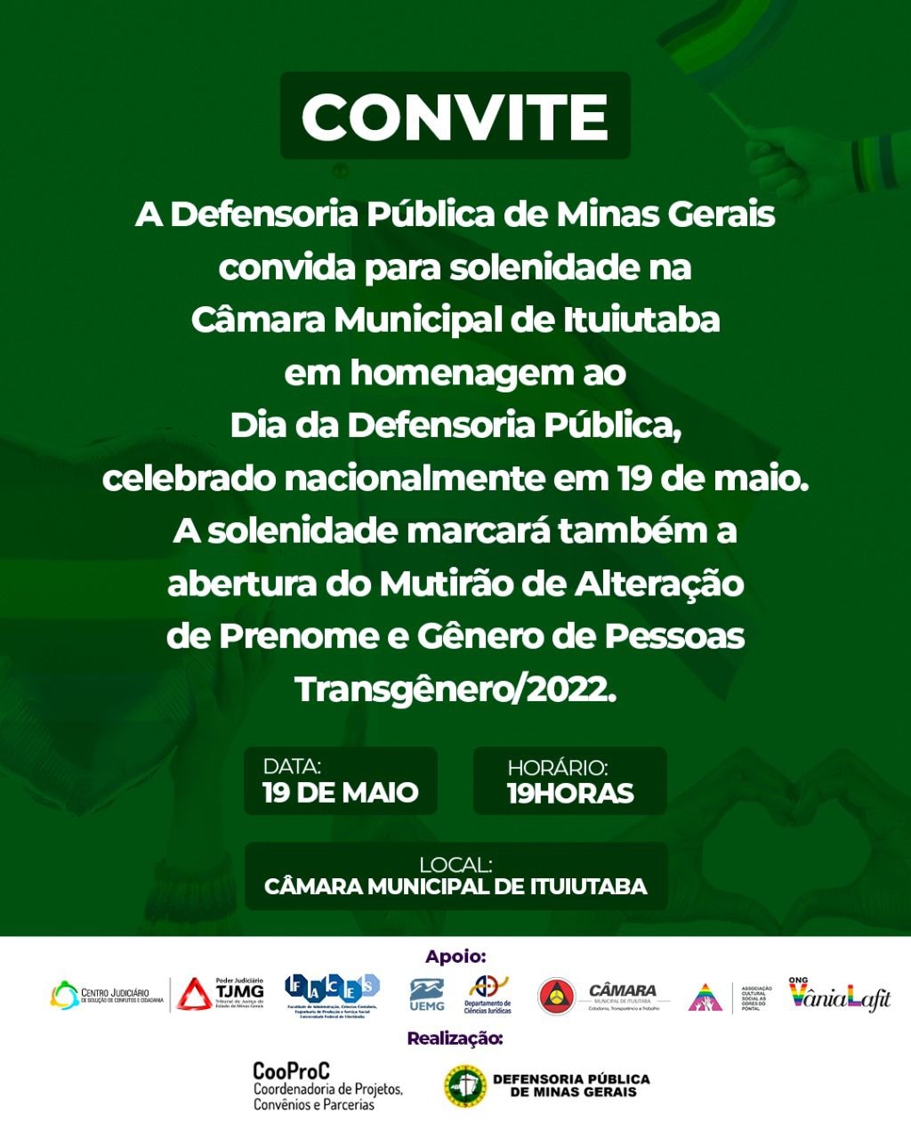 A Defensoria Pública de Minas Gerais, em parceira com a Câmara Municipal convida para sessão na Câmara de Ituiutaba em homenagem ao Dia da Defensoria Pública.